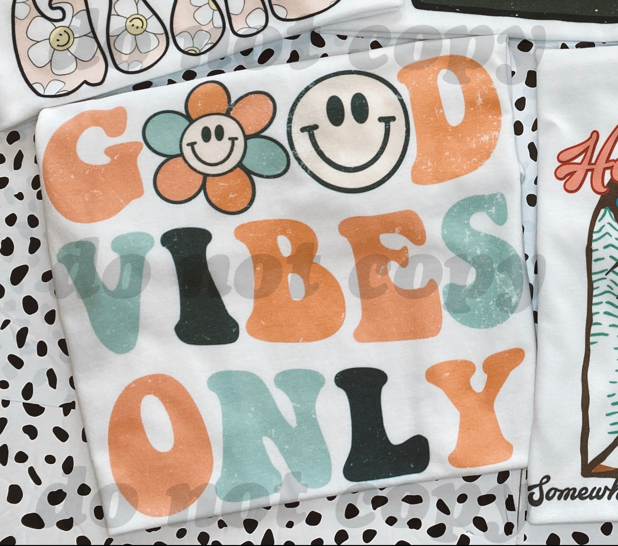 Good Vibes Only